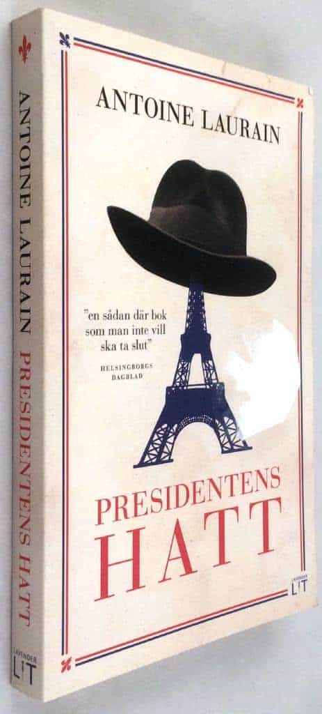 Antoine Laurain : Presidentens hatt