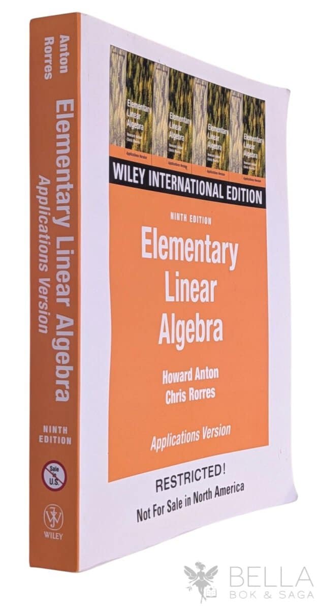 Anton, Howard ; Rorres, Chris : Elementary Linear Algebra - Applications Version