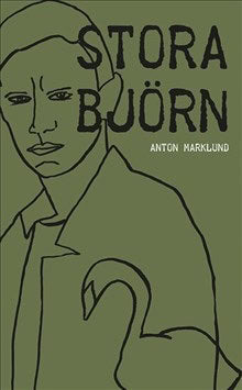 Anton Marklund : Stora Björn