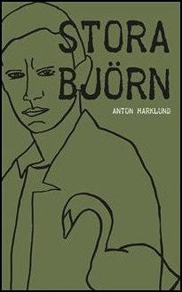 Anton Marklund : Stora Björn
