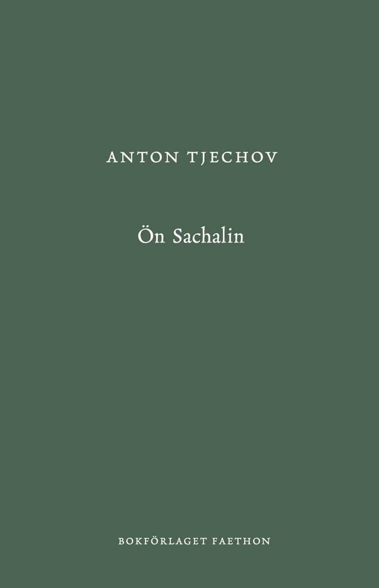Anton Tjechov : Ön Sachalin