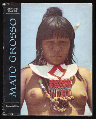 Antoni Halik : Mato Grosso