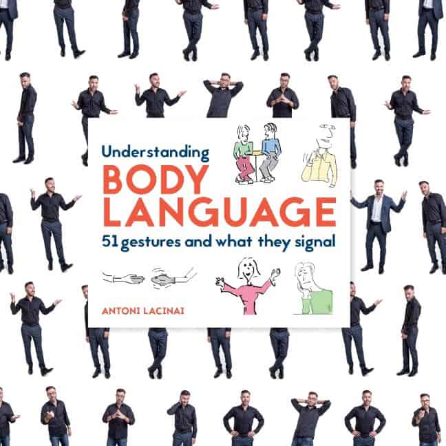 Antoni Lacinai : Understanding body language : 51 gestures and what they signal