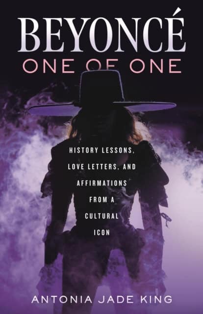 Antonia Jade King : Beyonce-One of One