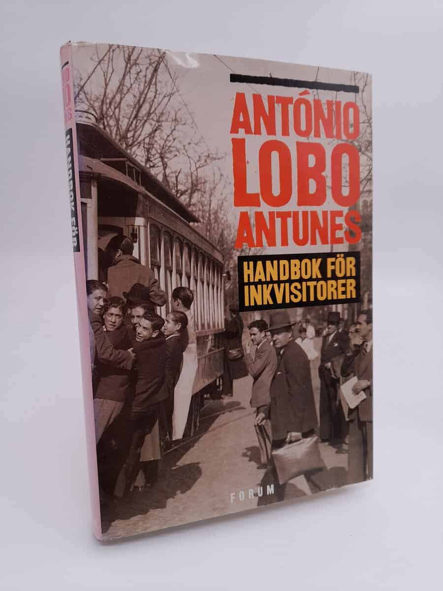 António Lobo Antunes : Handbok för inkvisitorer
