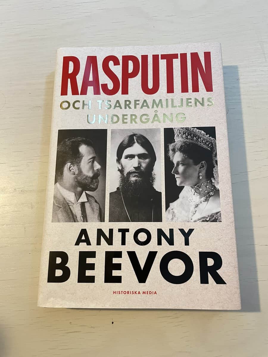 Antony Beevor : Rasputin och tsarfamiljens undergång