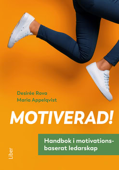Appelqvist, Maria ; Rova, Desirée : Motiverad!