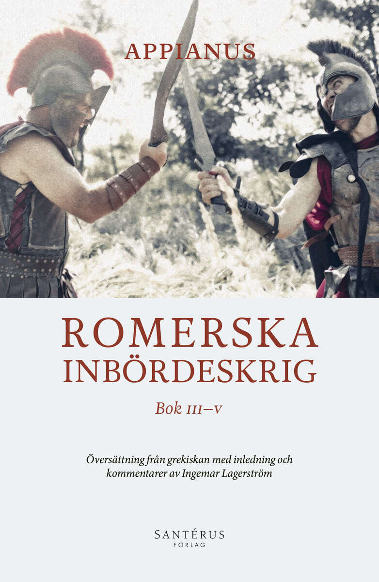 Appianus : Romerska inbördeskrig. Bok III-V