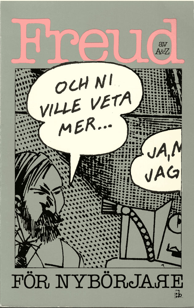 Appignanesi, Richard ; Zarate, Oscar (bild) : Freud för nybörjare