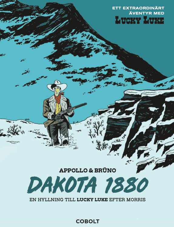Appollo : Lucky Luke. Dakota 1880