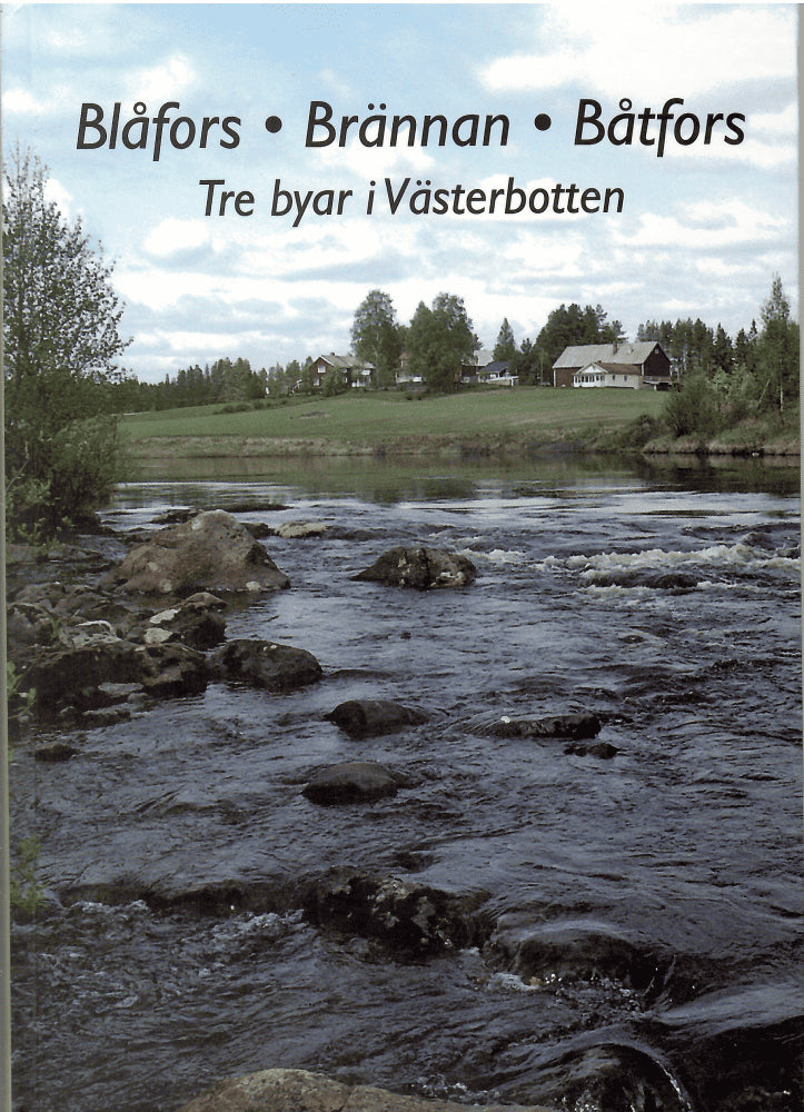Arbetsgruppen för Byaboken : Blåfors, Brännan, Båtfors
