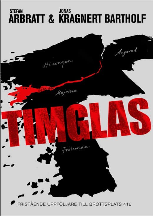 Arbratt, Stefan; Kragnert Bartholf, Jonas : Timglas