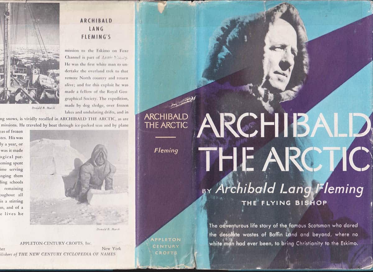 Archibald Lang Fleming : Archibald the Arctic