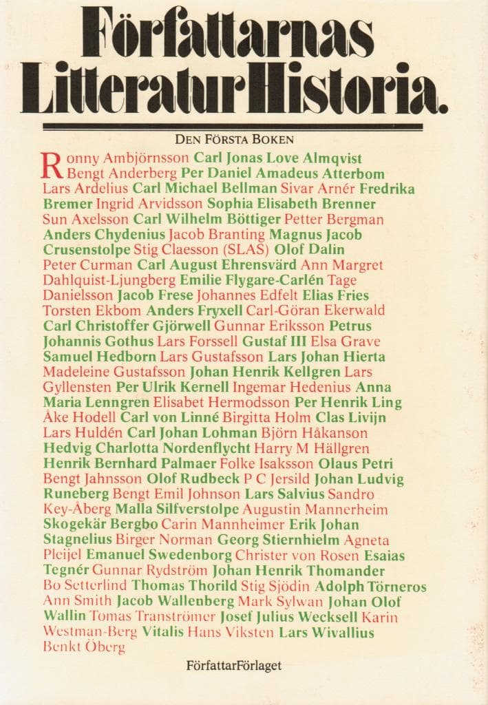 Ardelius, Lars ; Rydström, Gunnar (red.) : Författarnas litteraturhistoria. Den första boken
