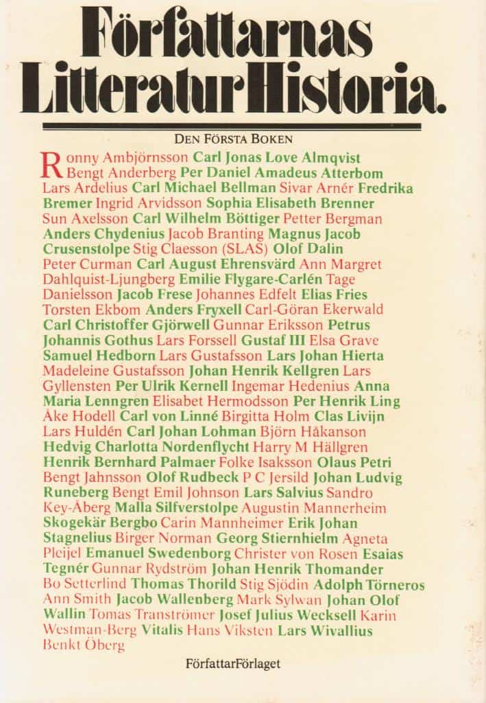 Ardelius, Lars ; Rydström, Gunnar (red.) : Författarnas litteraturhistoria. Den första boken
