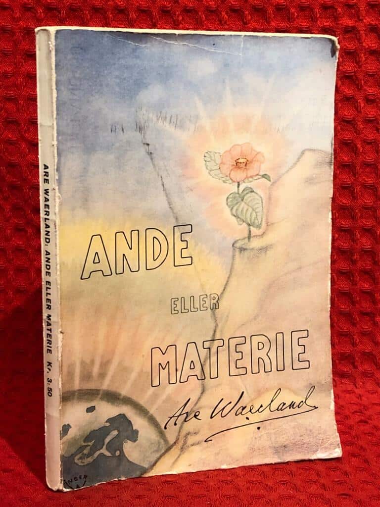 Are Waerland : Ande eller Materie