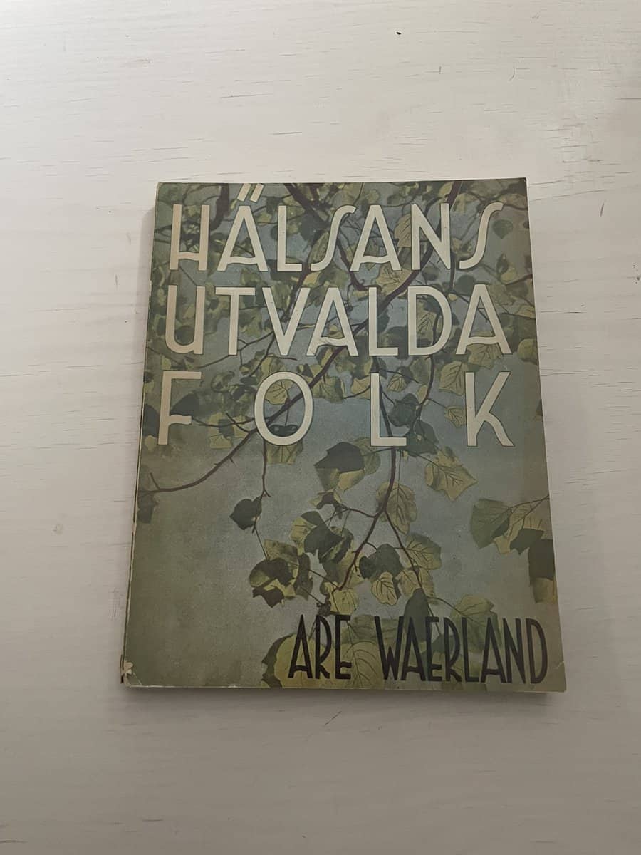 Are Waerland : Hälsans utvalda folk