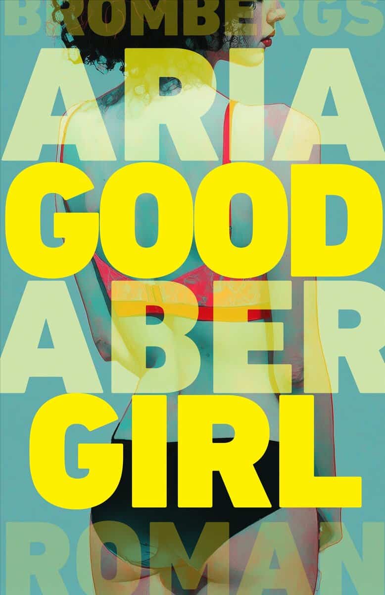 Aria Aber : Good girl (svensk utgåva)