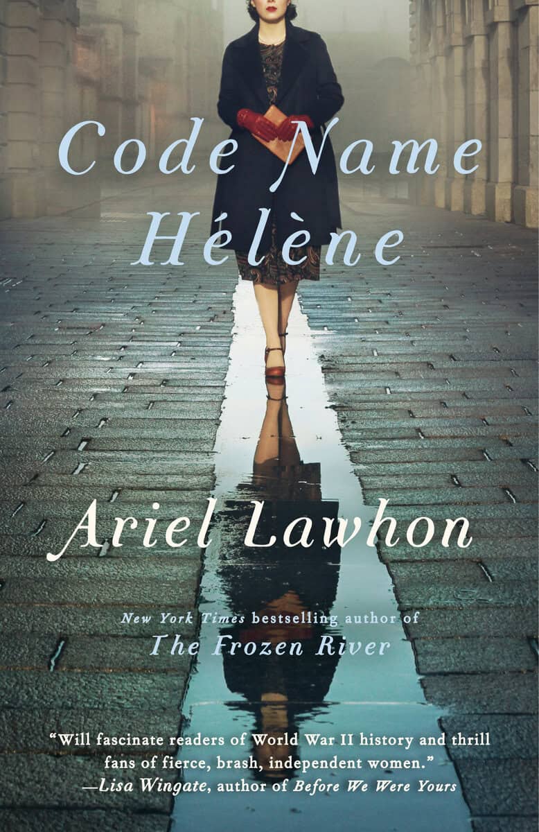Ariel Lawhon : Code Name Hélène