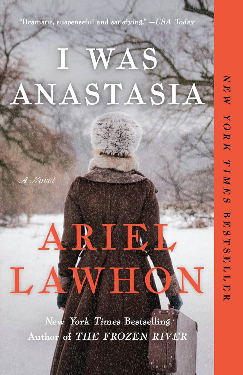 Ariel Lawhon : I Was Anastasia