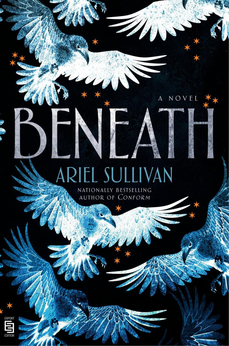 Ariel Sullivan : Beneath