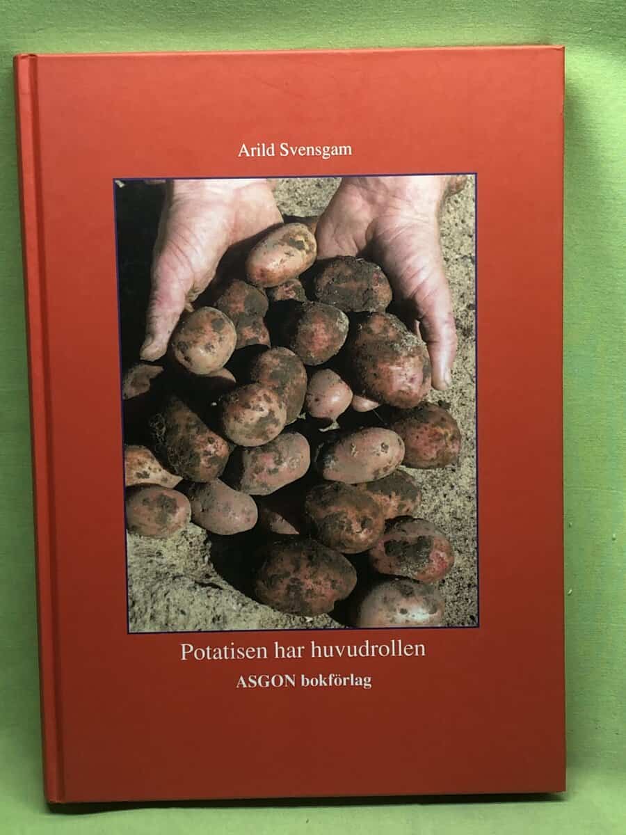 Arild Svensgam : Potatisen har huvudrollen