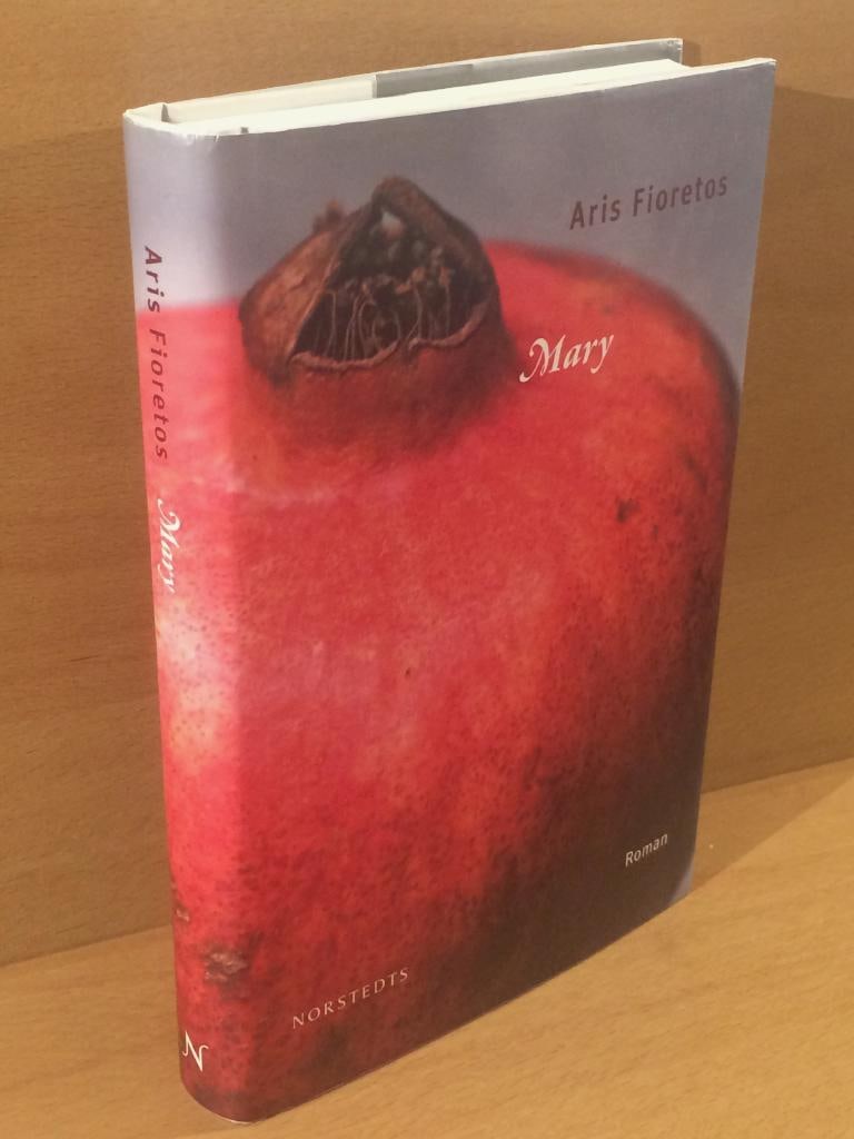 Aris Fioretos : Mary