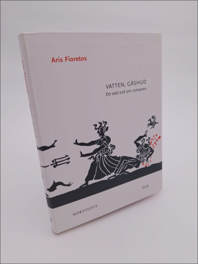 Aris Fioretos : Vatten, gåshud