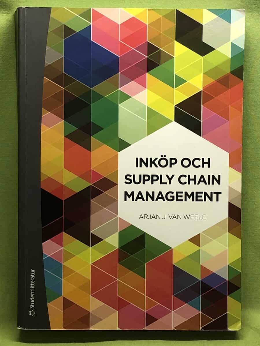 Arjan J. van Weele : Inköp och supply chain management analys, strategi, planering och praktik