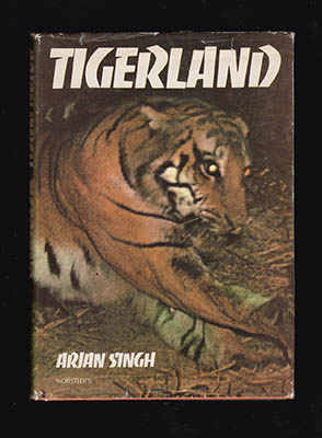Arjan Singh : Tigerland