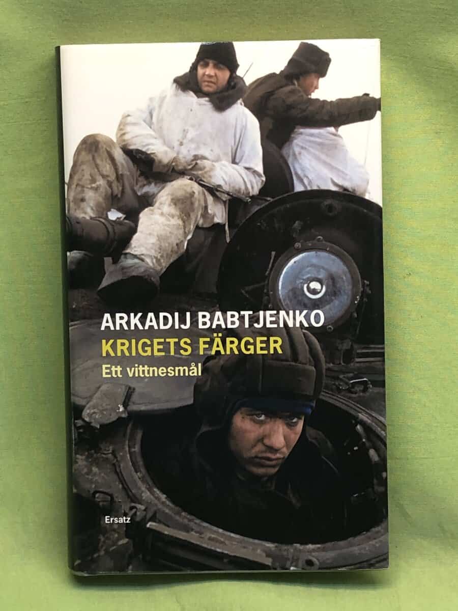 Arkadij Babtjenko : Krigets färger
