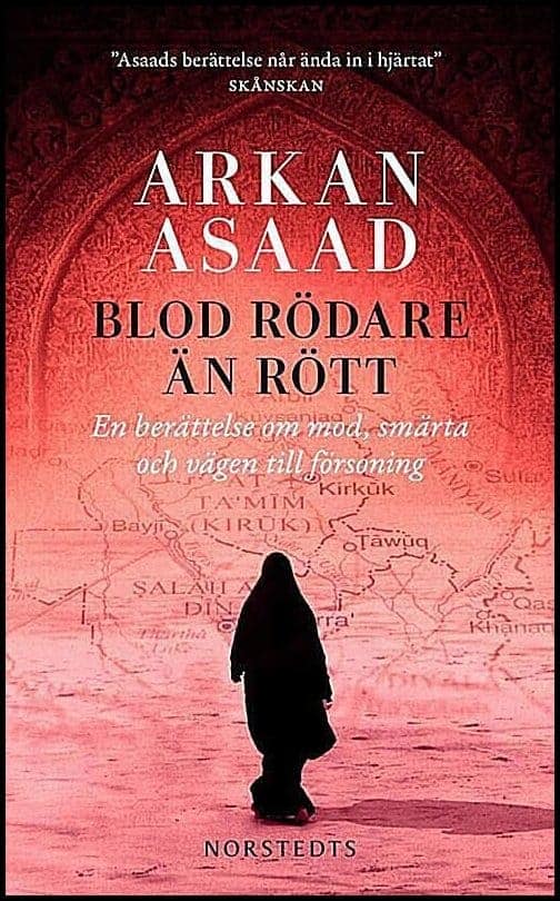 Arkan Asaad : Blod rödare än rött