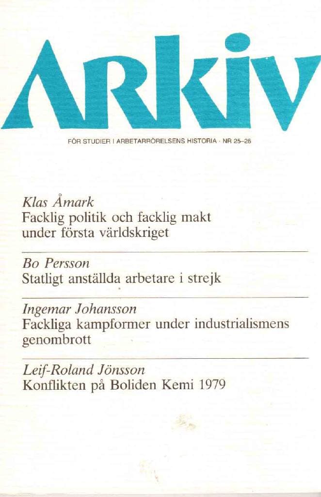 Arkiv. För studier i arbetarrörelsens historia. Nr 25-26