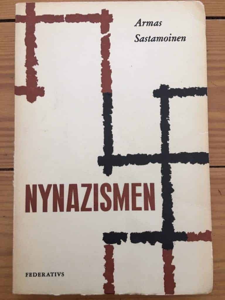 Armas Sastamoinen : Nynazismen