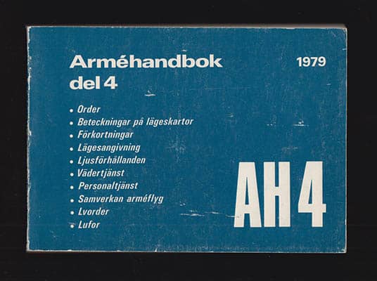 Arméhandbok Del 4. AH4. 1979