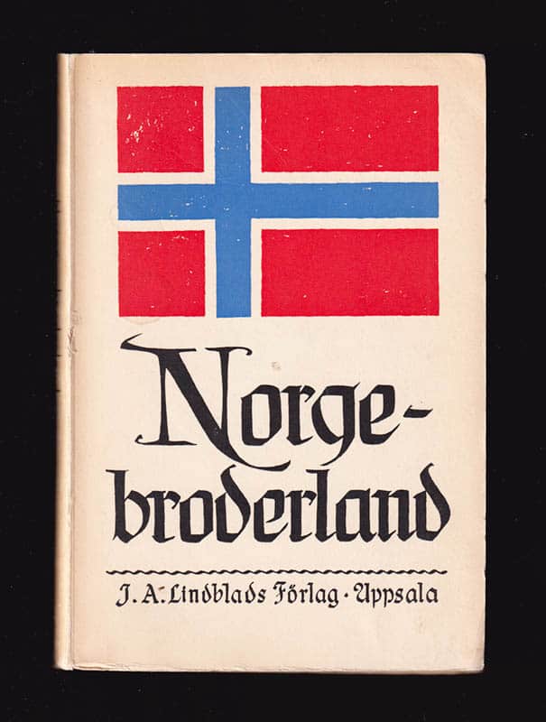 Arne Björnberg : Norge - broderland