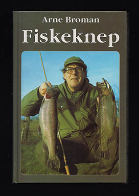 Arne Broman : Fiskeknep
