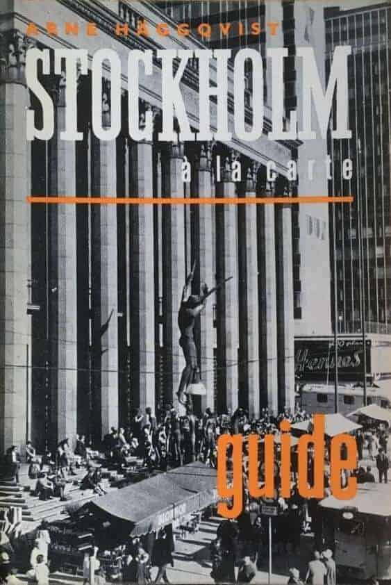 Arne Häggqvist : Stockholm a la carte 1964-65