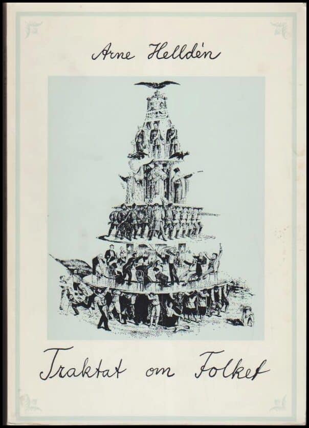 Arne Helldén : Traktat om Folket