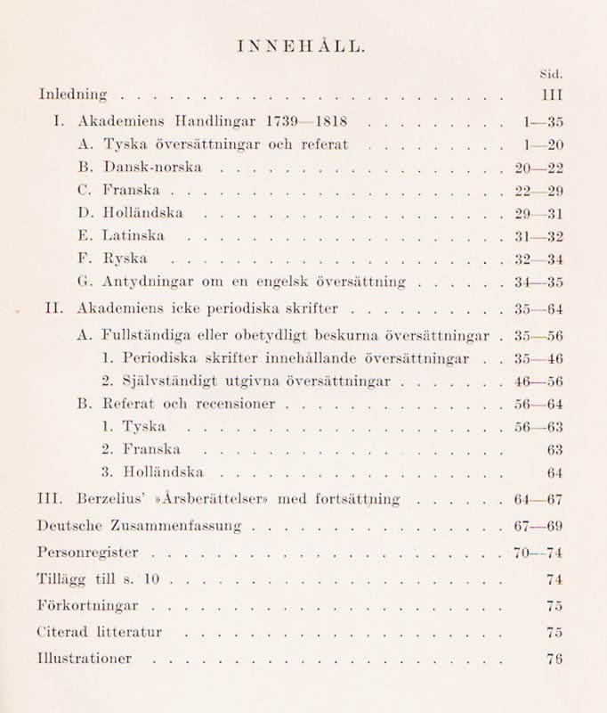 Arne Holmberg : Kungl. Vetenskapsakademiens äldre skrifter i utländska översättningar och referat