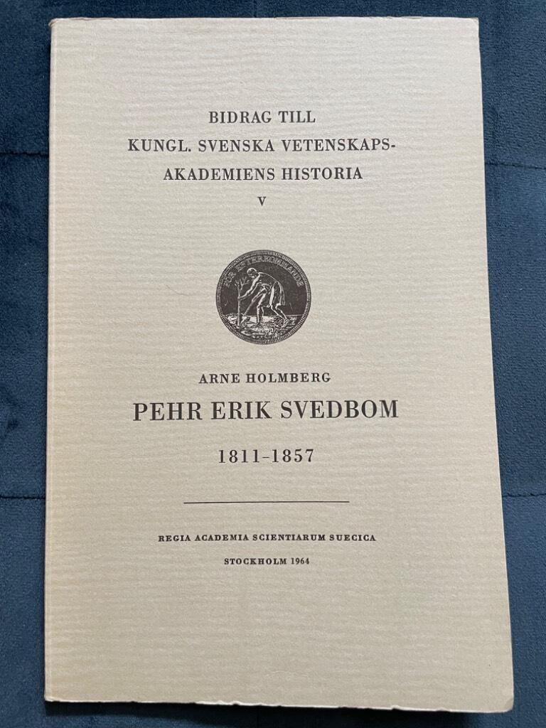 Arne Holmberg : Pehr Erik Svedbom
