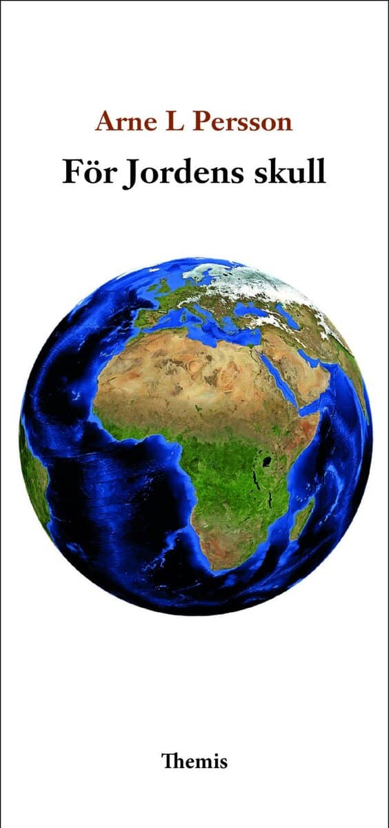 Arne L. Persson : För jordens skull