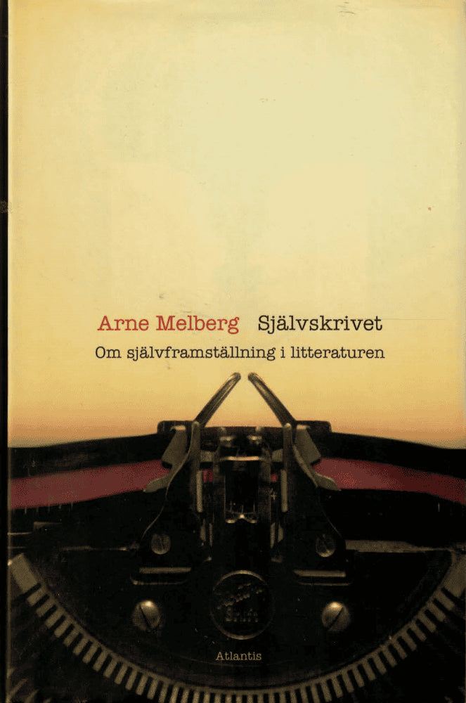 Arne Melberg : Självskrivet