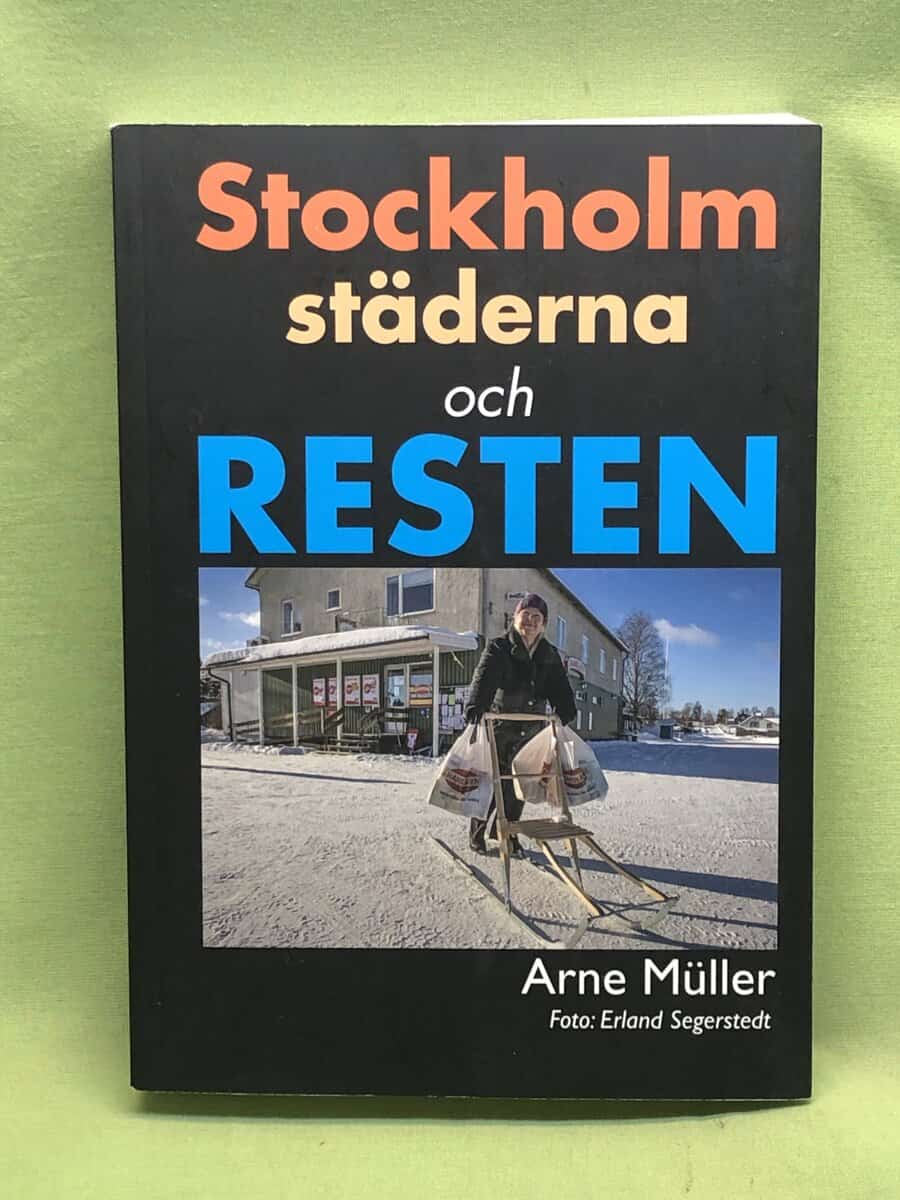Arne Müller : Stockholm, städerna och resten