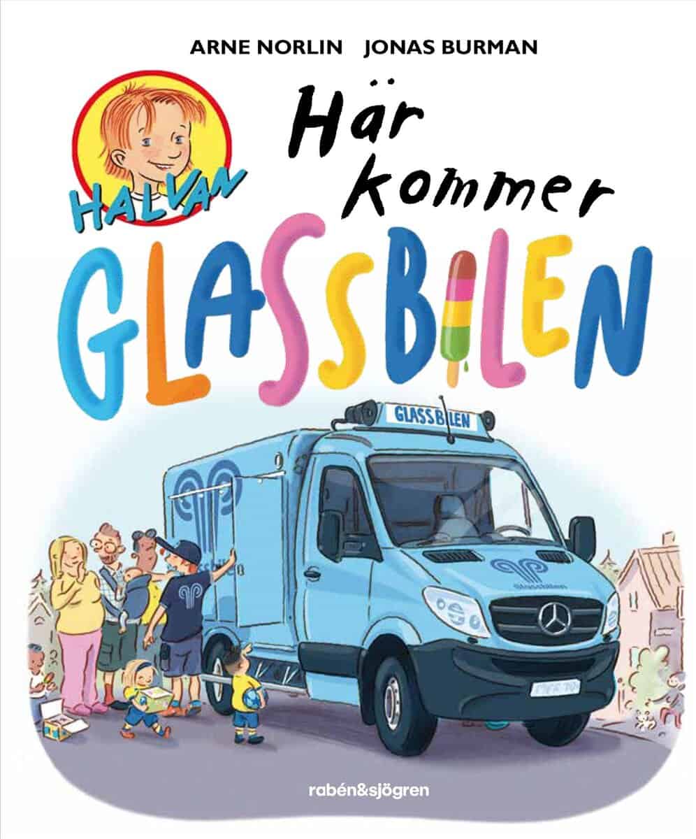 Arne Norlin : Här kommer glassbilen
