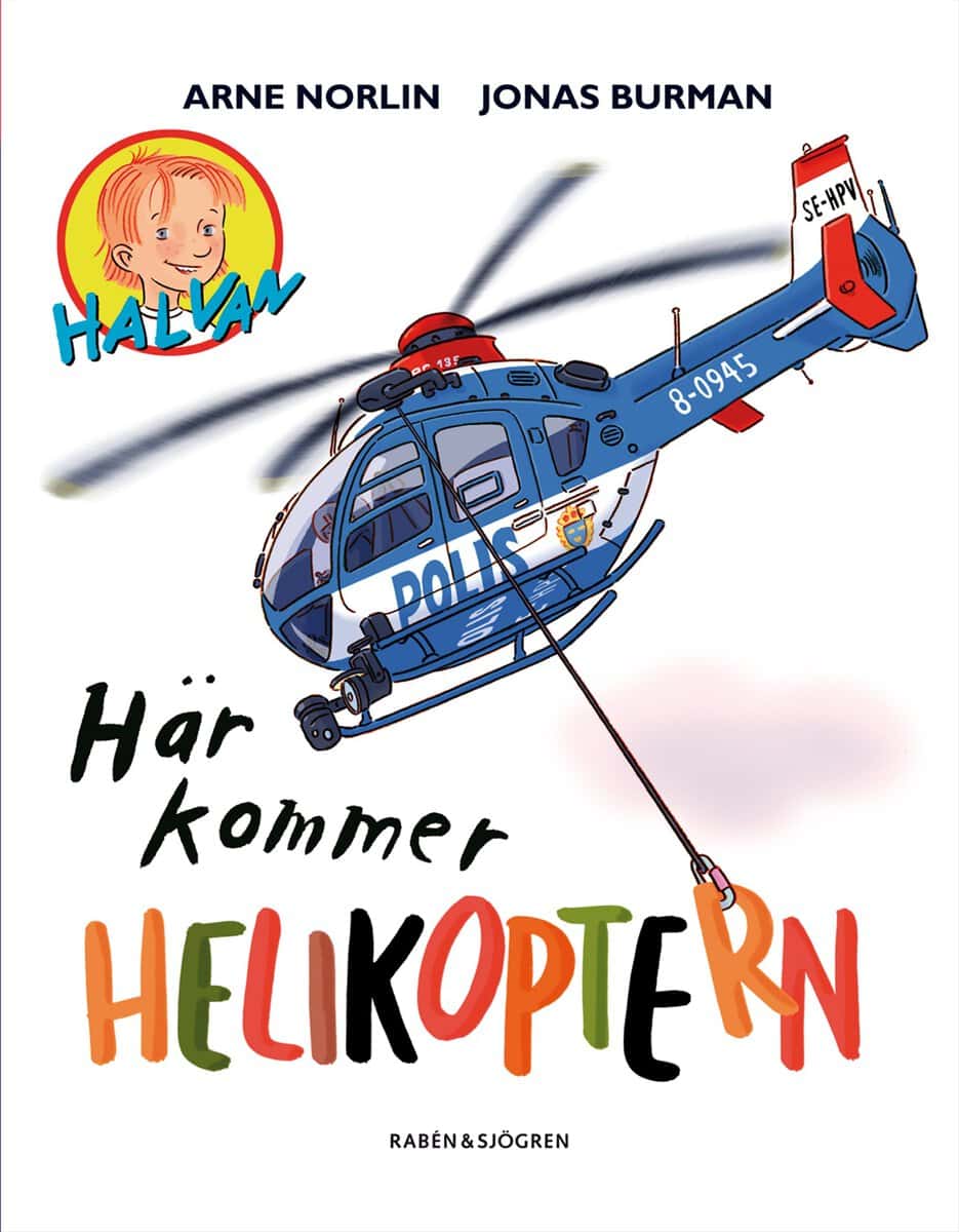 Arne Norlin : Här kommer helikoptern