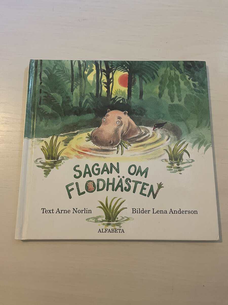 Arne Norlin : Sagan om flodhästen