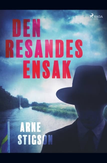 Arne Stigson : Den resandes ensak