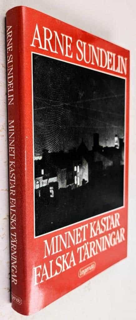 Arne Sundelin : Minnet kastar falska tärningar