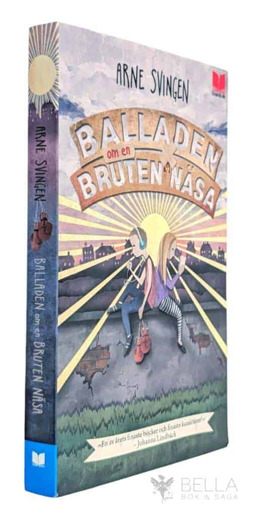 Arne Svingen : Balladen om en bruten näsa